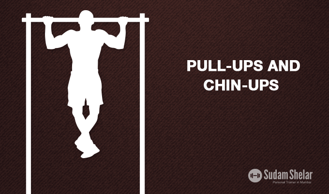 Pull Ups and Chin Ups