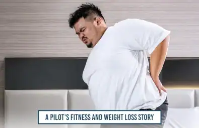 A Pilot’s Fitness And Weight Loss Story