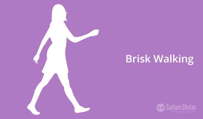 Brisk Walking