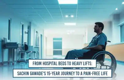 From Hospital Beds To Heavy Lifts Sachin Gawade's 15 Year Journey To A Pain Free Life